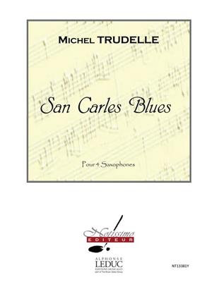 Trudelle: San Carles Blues: Saxophones (Ensemble)