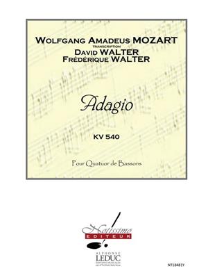 Wolfgang Amadeus Mozart: Mozart Walter D. Adagio 4 Bassoons: Solo pour Basson