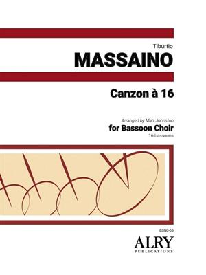 Tiburtio Massaino: Canzon á 16 for 16 Bassoons: (Arr. Matt Johnston): Basson (Ensemble)