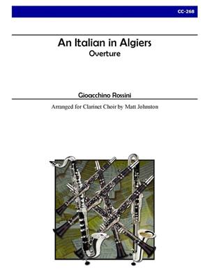 Gioacchino Rossini: Overture to An Italian in Algiers: (Arr. Matt Johnston): Clarinettes (Ensemble)