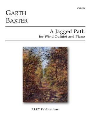 Garth Baxter: A Jagged Path for Wind Quintet and Piano: Vents (Ensemble)
