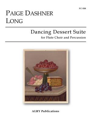 Paige Dashner Long: Dancing Dessert Suite: Flûtes Traversières (Ensemble)