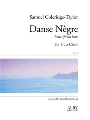 Samuel Coleridge-Taylor: Danse Nègre from African Suite for Flute Choir: (Arr. Paige Dashner Long): Flûtes Traversières (Ensemble)