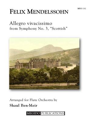 Felix Mendelssohn Bartholdy: Allegro Vivacissimo from Symphony No. 3: (Arr. Shaul Ben-Meir): Flûtes Traversières (Ensemble)