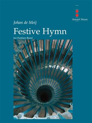 Johan de Meij: Festive Hymn: Fanfare