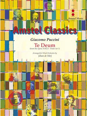 Giacomo Puccini: Te Deum: (Arr. Johan de Meij): Orchestre d'Harmonie