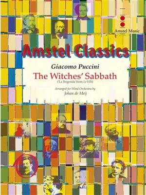 Giacomo Puccini: The Witches' Sabbath: (Arr. Johan de Meij): Orchestre d'Harmonie