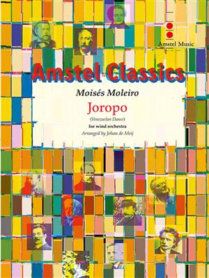 Moisés Moleiro: Joropo: (Arr. Johan de Meij): Orchestre d'Harmonie