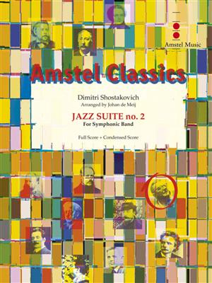 Dimitri Shostakovich: Jazz Suite No. 2 (Complete Edition): (Arr. Johan de Meij): Orchestre d'Harmonie