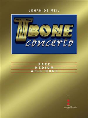 Johan de Meij: T-Bone Concerto (Complete Edition): Orchestre d'Harmonie