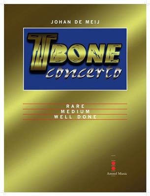 Johan de Meij: T-Bone Concerto: Orchestre d'Harmonie