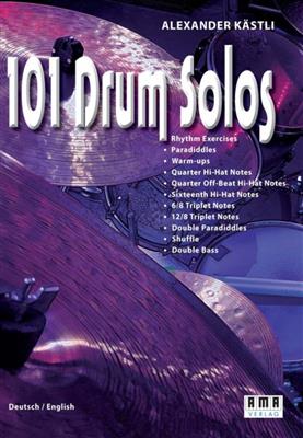 Alexander Kastli: 101 Drum Solos: Batterie