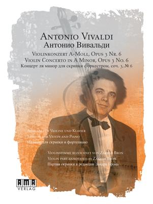 Antonio Vivaldi: Konzert A-Moll, Opus 3 Nr. 6: Violon et Accomp.