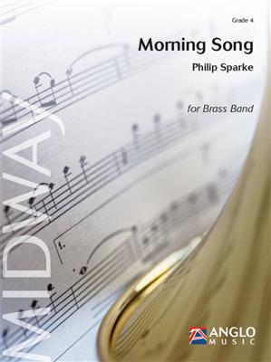 Philip Sparke: Morning Song: Brass Band et Solo