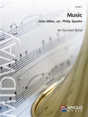 John Miles: Music: (Arr. Philip Sparke): Orchestre d'Harmonie