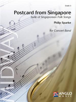 Philip Sparke: Postcard from Singapore: Orchestre d'Harmonie