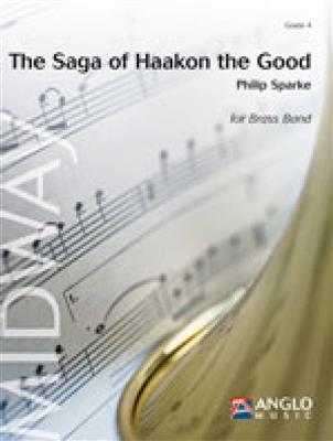 Philip Sparke: The Saga Of Haakon The Good: Brass Band