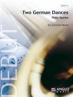 Philip Sparke: Two German Dances: Orchestre d'Harmonie