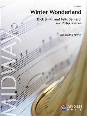 Dick Smith: Winter Wonderland: (Arr. Philip Sparke): Brass Band