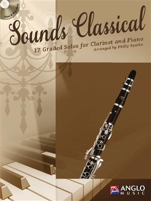 Sounds Classical: (Arr. Philip Sparke): Clarinette et Accomp.