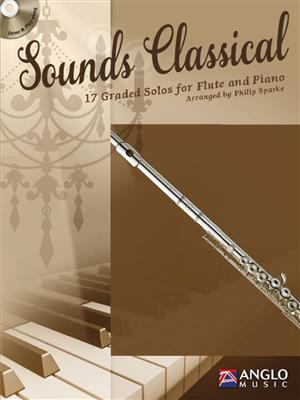 Sounds Classical: (Arr. Philip Sparke): Flûte Traversière et Accomp.