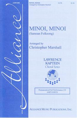 Minoi, Minoi: (Arr. Christopher Marshall): Chœur Mixte A Cappella
