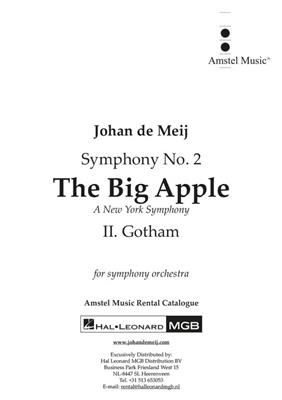 Johan de Meij: Gotham (part II from The Big Apple): Orchestre Symphonique