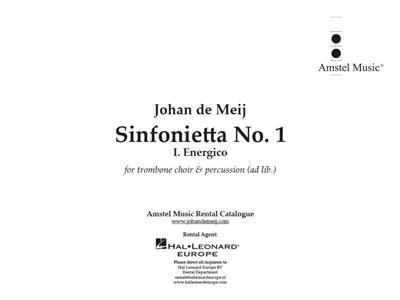 Johan de Meij: Sinfonietta No. I (Energico): Ensemble de Cuivres
