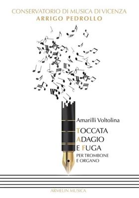 Amarilli Voltolina: Toccata, Adagio e Fuga: Trombone et Accomp.