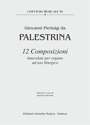 Giovanni Pierluigi da Palestrina: 12 Composizioni: Orgue