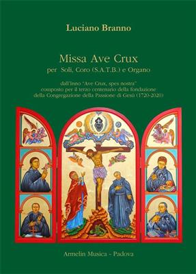 Luciano Brauno: Missa Ave Crux: Chœur Mixte et Piano/Orgue