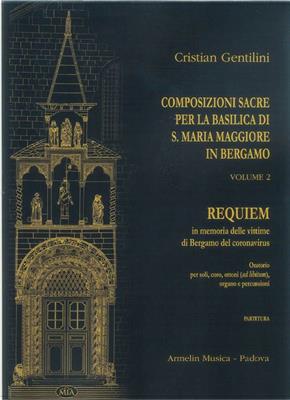 Cristian Gentilini: Composizioni Sacre: Chœur Mixte et Ensemble