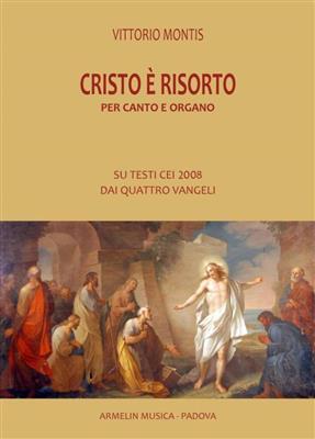 Vittorio Montis: Cristo è Risorto: Chant et Autres Accomp.