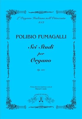 Polibio Fumagalli: Sei Studi per Organo Op. 231: Orgue