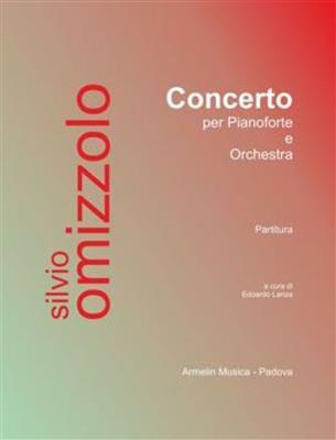 Silvio Omizzolo: Concerto Per Pianoforte e Orchestra: Orchestre et Solo