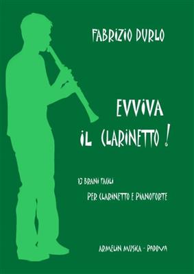 Fabrizio Durlo: Evviva il Clarinetto: Clarinette et Accomp.