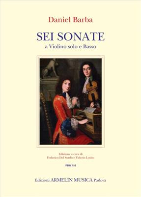 Federico del Sordo: Sei sonate per Violino e B.C.: Violon et Accomp.