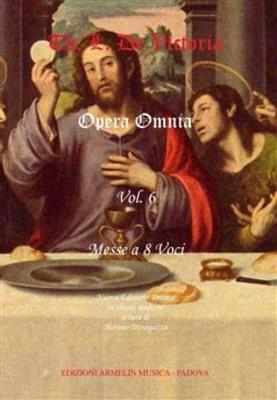 Thomas Luis de Victoria: Opera Omnia Vol. 6: Chœur Mixte et Accomp.