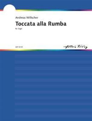 Andreas Willscher: Toccata alla Rumba: Orgue