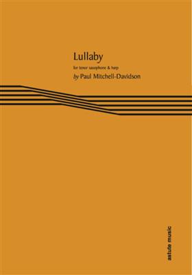 Paul Mitchell-Davidson: Lullaby: Saxophone Alto et Accomp.