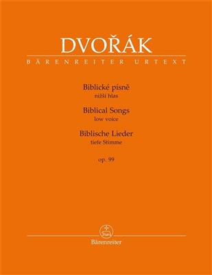 Antonín Dvorák: Biblische Lieder Op. 99: Chant et Piano