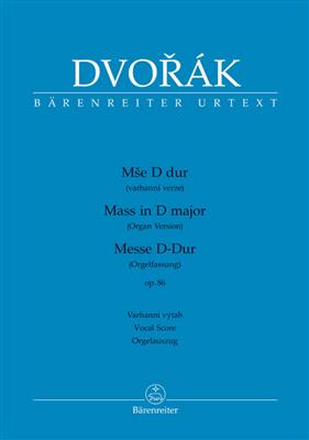 Antonín Dvořák: Mass In D Major Op.86: Chœur Mixte et Piano/Orgue