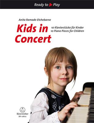 Anita Ramade-Etchebar: Kids In Concert: Solo de Piano