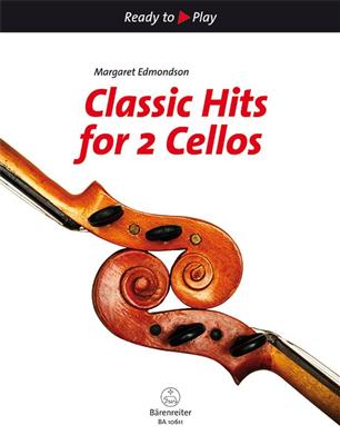 Margaret Edmondson: Classic Hits for 2 Cellos: Duo pour Violoncelles