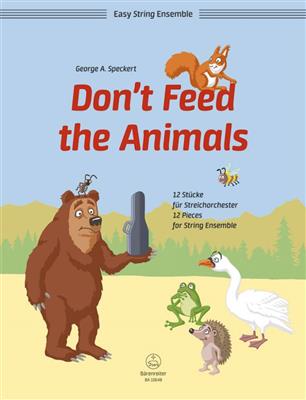George A. Speckert: Don't Feed The Animals: Cordes (Ensemble)