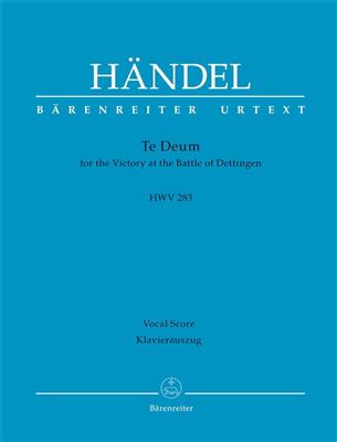 Georg Friedrich Händel: Dettinger Te Deum - HWV 283: Chœur Mixte et Ensemble