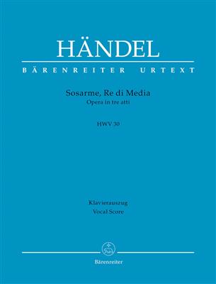 Georg Friedrich Handel: Sosarme, Re di Media: Chœur Mixte et Ensemble
