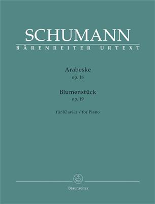 Robert Schumann: Arabeske op. 18 / Blumenstück op. 19: Solo de Piano