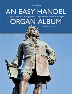 An Easy Handel Organ Album: Orgue