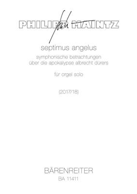 Philipp Maintz: Septimus Angelus: Orgue